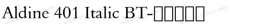 Aldine 401 Italic BT字体转换